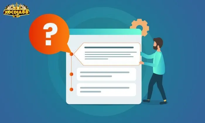 Câu hỏi thường gặp xocdia88 Giải đáp thắc mắc khi tham gia Xocdia88